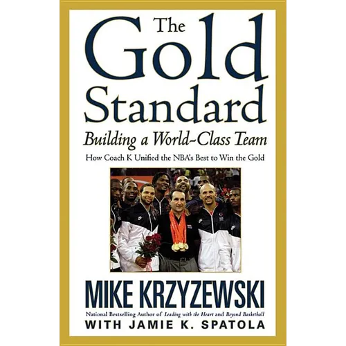 The Gold Standard: Building a World-Class Team - Paperback