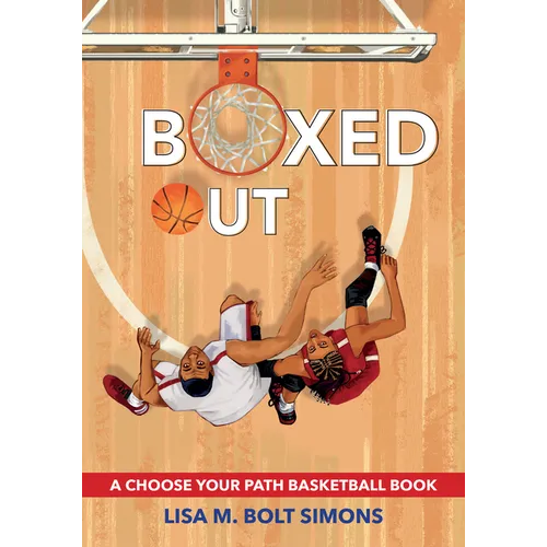 Boxed Out: A Choose Your Path Basketball Book - Hardcover