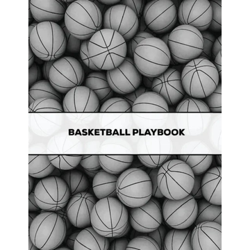 Basketball Playbook: Coach Gift, Blank Basketball Court Templates, Plays Book, Player Roster, Record Statistics, Game Schedule, Coaches Not - Paperback