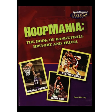 Hoopmania: The Book of Basketball History and Trivia - Paperback