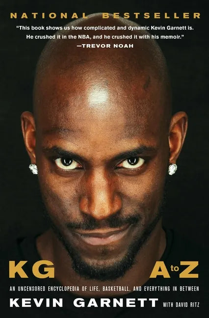 Kg: A to Z: An Uncensored Encyclopedia of Life, Basketball, and Everything in Between - Paperback