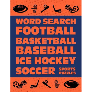 Word Search: Football Basketball Baseball Ice Hockey Soccer Sports Puzzle Activity Logical Book Games For Kids & Adults Large Size - Paperback