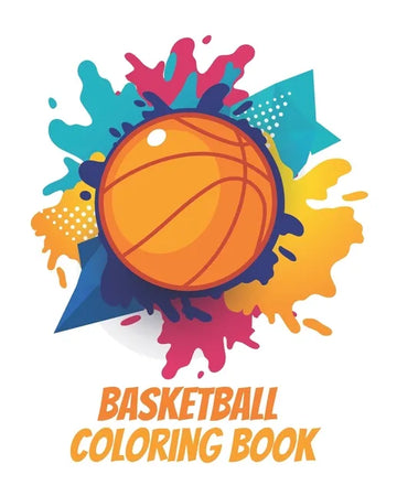 Basketball Coloring Book: A Coloring and Activity Book for Kids - Paperback